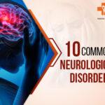 10 common neurological disorder