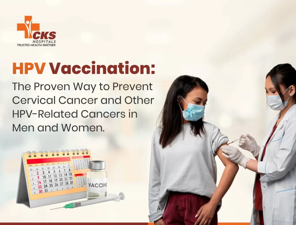 HPV Vaccination: The Proven Way to Prevent Cervical Cancer and Other HPV-Related Cancers in Men and Women