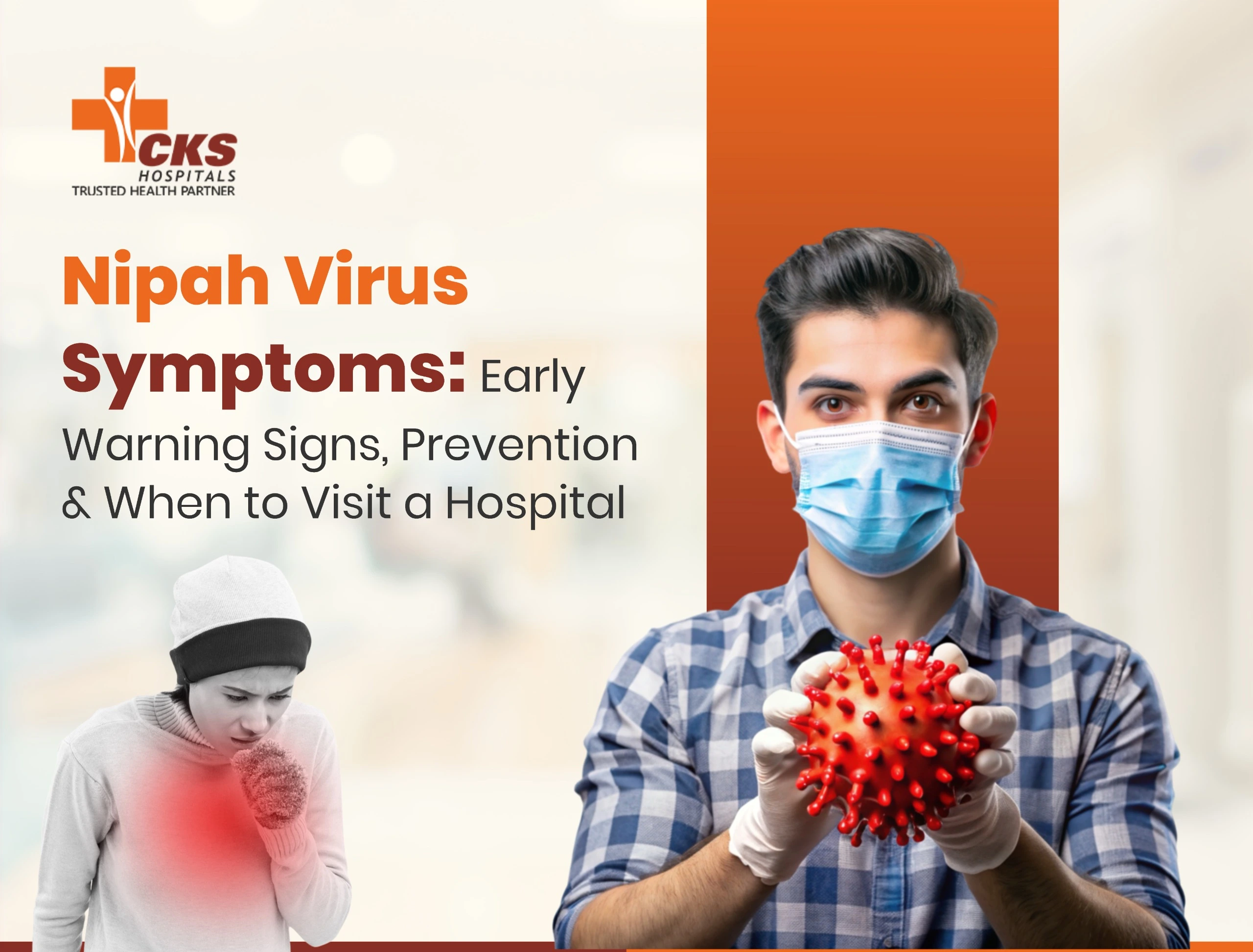 Nipah Virus Symptoms: Early Warning Signs, Prevention & When to Visit a Hospital